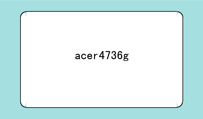acer4736g